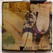 stay up late